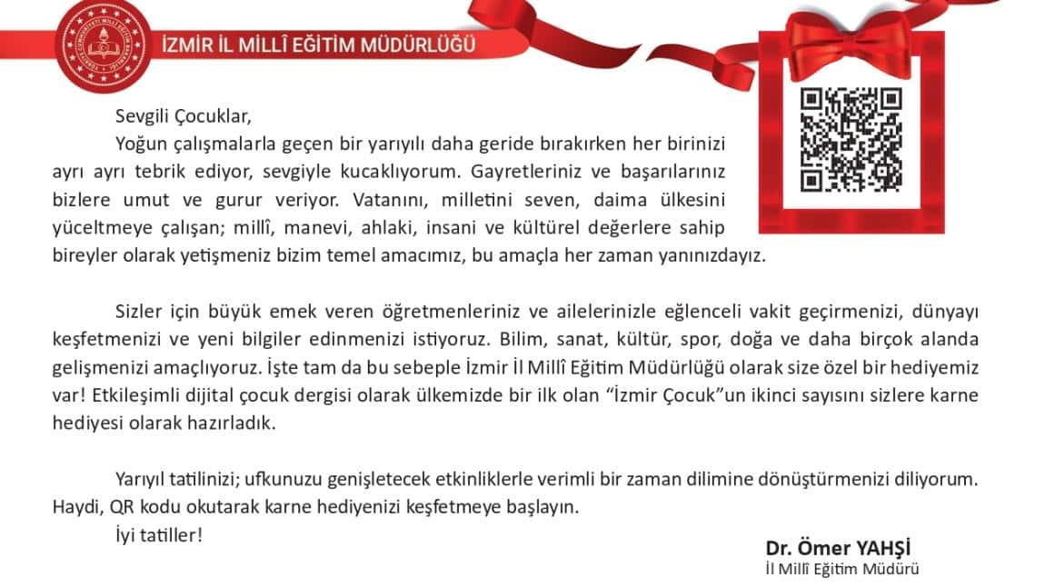 İzmir İl Milli Eğitim Müdürümüz Sayın Dr. Ömer YAHŞİ'den Öğrencilere Mektup 